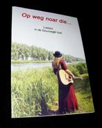 Tineke Rouw - Op Weg Noar Die..-Laidjes In De Grunneger Toal, Gebruikt, Gitaar, Ophalen of Verzenden, Artiest of Componist