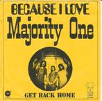 Majority One – Because I Love (1970), Cd's en Dvd's, Gebruikt, 7 inch, Single, Ophalen of Verzenden