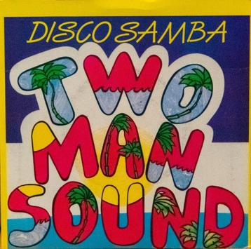 vinyl single Two Man Sound - Disco Samba beschikbaar voor biedingen