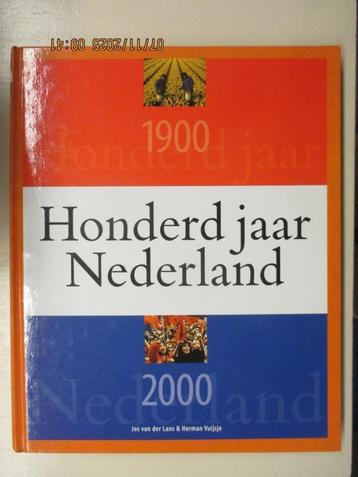 Jos van der Lans - 1900-2000 Honderd jaar Nederland beschikbaar voor biedingen