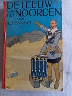 De leeuw van het noorden- L. Penning, Boeken, Ophalen of Verzenden, 20e eeuw of later, Gelezen
