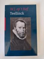 Willem Teelinck - W.J. op 't Hof, Verzenden, Zo goed als nieuw, W.J. op 't Hof