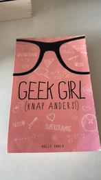Geek Girl (Knap anders!) - Holly Smale, Ophalen of Verzenden, Zo goed als nieuw
