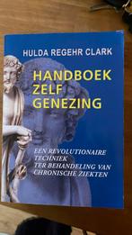 H. Clark - Handboek zelfgenezing, H. Clark, Ophalen of Verzenden, Zo goed als nieuw