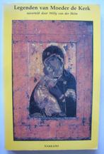 Willy van der Helm Legenden van Moeder de Kerk, Narratio, Willy van der Helm, Christendom | Katholiek, Ophalen of Verzenden, Zo goed als nieuw