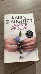 Karin Slaughter - Laatste weduwe, Karin Slaughter, Ophalen of Verzenden, Zo goed als nieuw