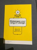 Ontwerpen voor zorg en welzijn, Ophalen of Verzenden, Nieuw, HBO, Monica Veeger; Remko van der Lugt; Job van 't Veer; Eveline W...