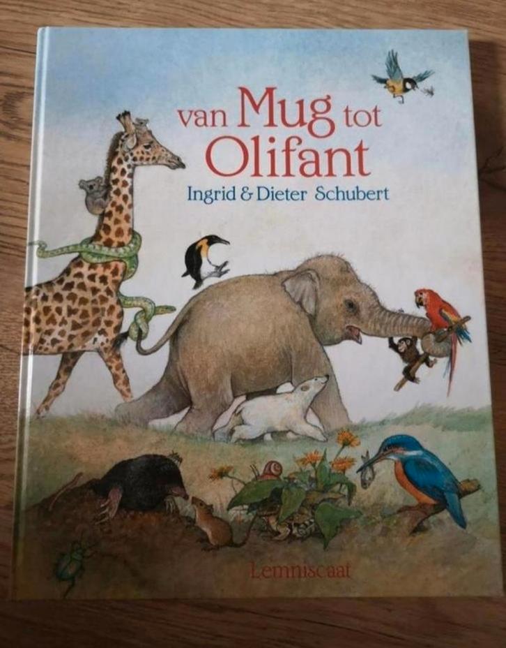 Dieter&Ingrid Schubert - Van mug tot olifant, Boeken, Kinderboeken | Jeugd | onder 10 jaar, Nieuw, Fictie algemeen, Ophalen of Verzenden
