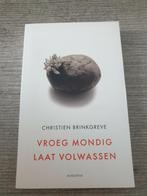 Vroeg mondig laat volwassen christien brinkgreve, Ophalen of Verzenden, Gelezen