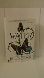 Boek Holly Black: Water (limited edition), Boeken, Ophalen of Verzenden, Zo goed als nieuw, Holly Black