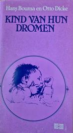 Kind van hun dromen - Bouma & Dicke - Prachtig Boekje, Ophalen of Verzenden, Gelezen, Hans Bouma en Otto Dicke