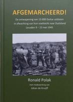 Afgemarcheerd! Leusden mei '45. Ontwapening Duitse Soldaten, Boeken, Oorlog en Militair, Nieuw, Ophalen of Verzenden, Algemeen