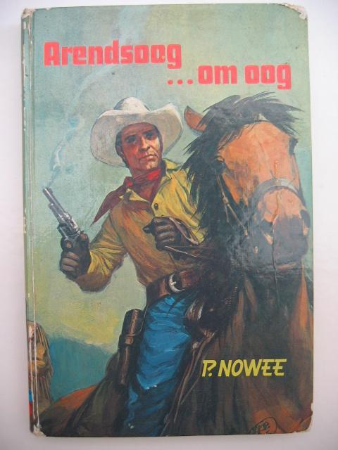 Arendsoog ...om oog _ P. Nowee 1e druk nr 42, Boeken, Kinderboeken | Jeugd | 13 jaar en ouder, Gelezen, Ophalen of Verzenden