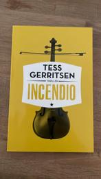 Tess Gerritsen - Incendio, Tess Gerritsen, Ophalen of Verzenden, Zo goed als nieuw, Nederland