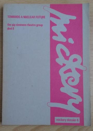 The Pip Simmons Theatre Group deel II - Mickery dossier 4 beschikbaar voor biedingen