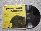 Swing your Partner long play 18107 in nette staat, Ophalen of Verzenden, Zo goed als nieuw, 12 inch