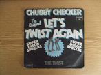 CHUBBY CHECKER   LET'S TWIST AGAIN / THE TWIST, Cd's en Dvd's, Vinyl Singles, 7 inch, Single, Ophalen of Verzenden, Zo goed als nieuw