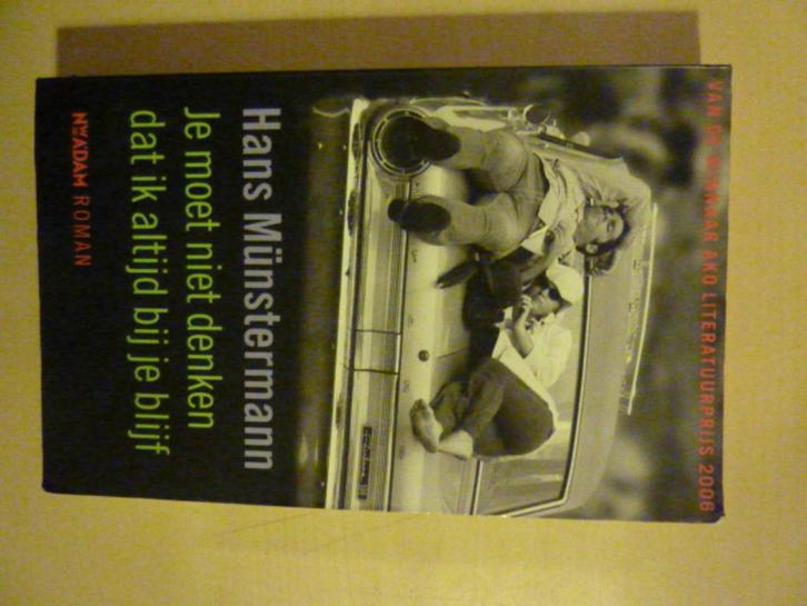 H. Münstermann - Je moet niet denken dat ik altijd bij je bl, Boeken, Romans, Gelezen, Verzenden