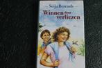 Winnen door Verliezen - Seija Berends, Ophalen, Gelezen, Nederland