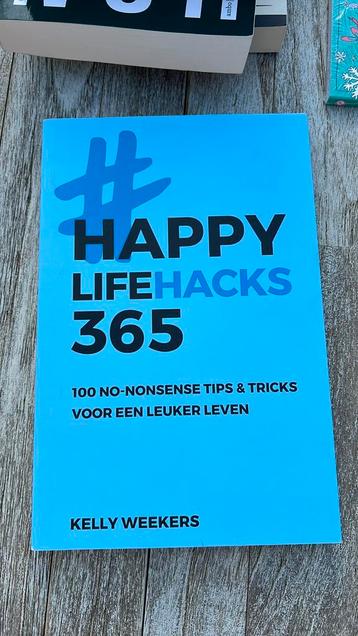 Kelly Weekers - Happy lifehacks 365 beschikbaar voor biedingen