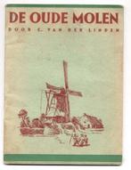 DE OUDE MOLEN - C. VAN DER LINDEN/ HEIN KRAY, Boeken, Verzenden, Gelezen