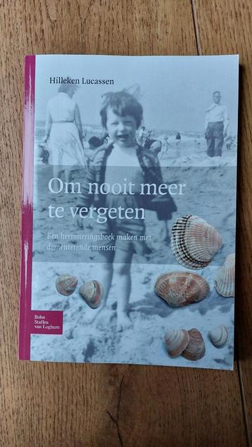 Om nooit meer te vergeten, Hilleken Lucassen, dementie beschikbaar voor biedingen