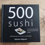 Caroline Bennett - 500 sushi, Boeken, Azië en Oosters, Ophalen of Verzenden, Zo goed als nieuw, Caroline Bennett