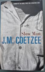 Slow Man, Boeken, J.M. Coetzee, Europa overig, Verzenden, Zo goed als nieuw