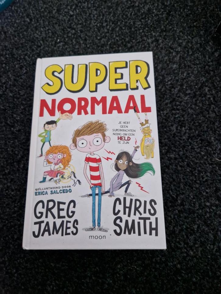 Supernormaal - Greg James & Chris Smith, Boeken, Kinderboeken | Jeugd | onder 10 jaar, Zo goed als nieuw, Fictie algemeen, Ophalen of Verzenden