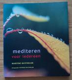 MEDITEREN VOOR IEDEREEN - Martine Bachelor, Meditatie of Yoga, Zo goed als nieuw, Instructieboek, Martine Bachelor