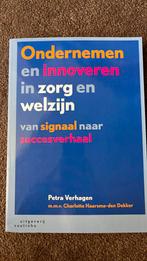 Petra Verhagen - Ondernemen en innoveren in zorg en welzijn, Maatschappij en Samenleving, Ophalen of Verzenden, Zo goed als nieuw