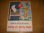 Leuke poster ook in de vakantie : Veilig uit, Veilig Thuis, Ophalen of Verzenden, Zo goed als nieuw, A1 t/m A3, Reclame