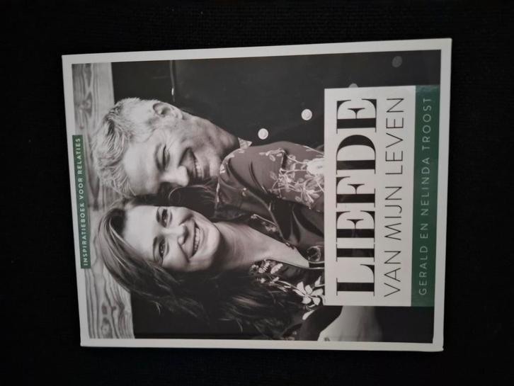 Nelinda Troost - Liefde van mijn leven, Boeken, Godsdienst en Theologie, Zo goed als nieuw, Ophalen of Verzenden