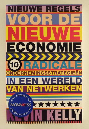 Kelly, Kevin - Nieuwe regels voor de nieuwe economie beschikbaar voor biedingen