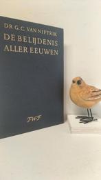 Niftrik, Dr. G.C. Van; De belijdenis aller eeuwen, Ophalen of Verzenden, Gelezen, Christendom | Protestants