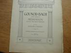 AVE MARIA MEDITATION - GOUNOD- BACH - VIOOL EN PIANO, Muziek en Instrumenten, Bladmuziek, Gebruikt, Klassiek, Ophalen of Verzenden
