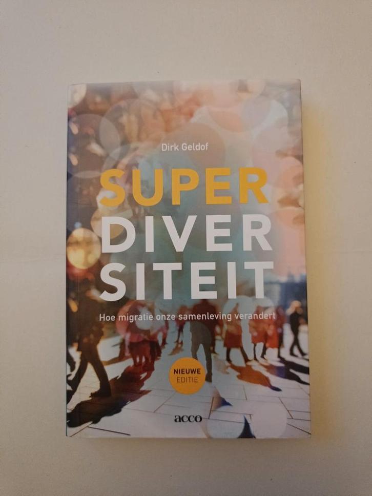 Dirk Geldof - Superdiversiteit, Boeken, Politiek en Maatschappij, Zo goed als nieuw, Maatschappij en Samenleving, Europa, Ophalen of Verzenden