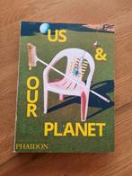 Us & our planet, Boeken, Wonen en Tuinieren, Ophalen of Verzenden, Zo goed als nieuw, Interieur en Design