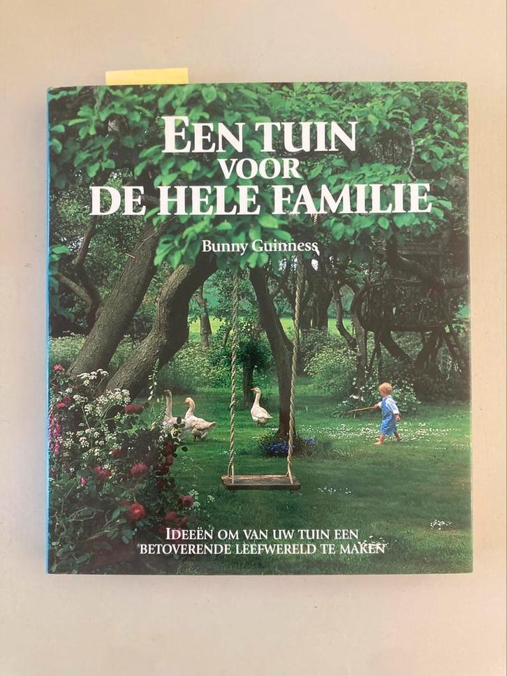 B. Guinness - Een tuin voor de hele familie, Boeken, Natuur, Zo goed als nieuw, Bloemen, Planten en Bomen, Ophalen of Verzenden