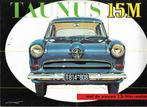 Brochure Ford TAUNUS (wereldbol) 15M / 15 M, 1957 (NL)., Ford, Ophalen of Verzenden, Zo goed als nieuw, Ford Amsterdam