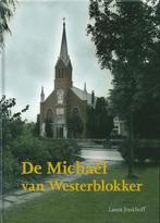 De Michael van Westerblokker - laura Jonkhoff. Bijdragen van, Ophalen of Verzenden, Zo goed als nieuw