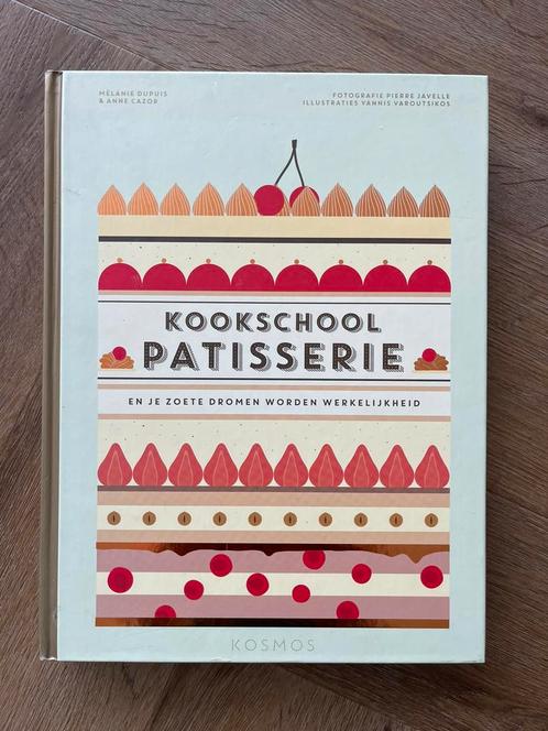 Kookschool patisserie - Melanie Dupuis, Boeken, Kookboeken, Zo goed als nieuw, Ophalen of Verzenden