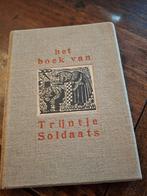 het boek van Trijntje Soldaats, eerste deel 1928 zie fo/omsc, Boeken, Mevr. E.J. Huizinga-Onnekes, Ophalen of Verzenden, Zo goed als nieuw