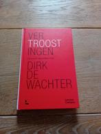 Dirk De Wachter - Vertroostingen, Boeken, Dirk De Wachter, Ophalen of Verzenden, Zo goed als nieuw