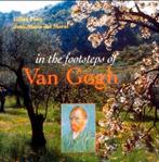 IN THE FOOTSTEPS OF VAN GOGH. Hardcover, Ophalen of Verzenden, Zo goed als nieuw