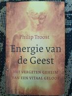Energie van de Geest, Boeken, Philip Troost, Spiritualiteit algemeen, Overige typen, Ophalen of Verzenden