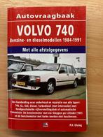 Vraagbaak          Volvo  740        1984  -  1991        NL, Auto diversen, Handleidingen en Instructieboekjes, Ophalen of Verzenden