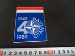 sticker leger NATO OTAN 40 jaar 1949 - 1989 nederland, Verzamelen, Ophalen, Zo goed als nieuw