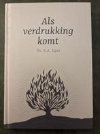 Als verdrukking komt - Ds. A.A. Egas, Ophalen of Verzenden, Zo goed als nieuw, Ds. A.A. Egas, Christendom | Protestants