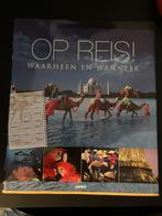 op reis! waarheen en wanneer, Ophalen of Verzenden, Zo goed als nieuw, Europa